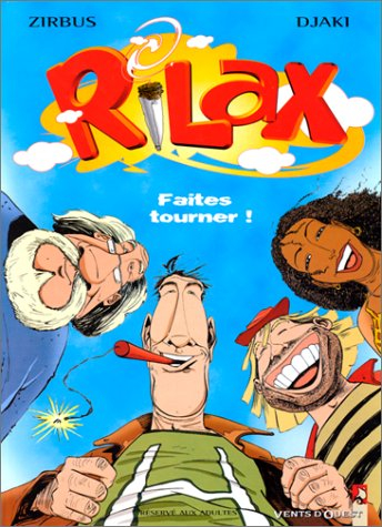 Rilax. Vol. 1. Faites tourner !