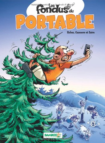 Les fondus du portable