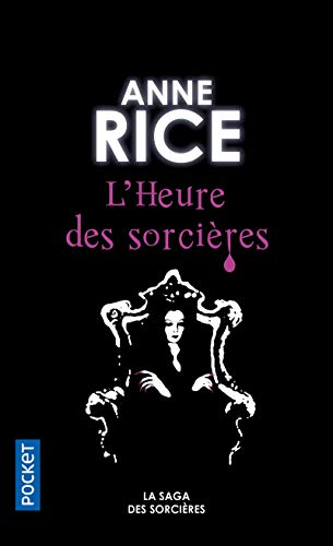 La saga des sorcières. Vol. 2. L'heure des sorcières