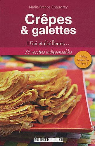 Crêpes & galettes : d'ici et d'ailleurs...
