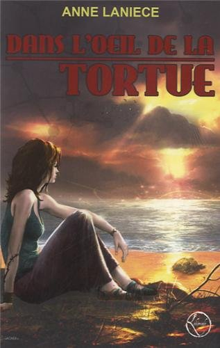 Dans l'oeil de la tortue