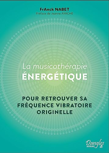 La musicothérapie énergétique : pour retrouver sa fréquence vibratoire originelle