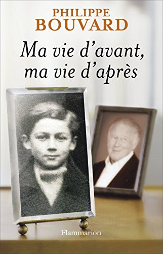 Ma vie d'avant, ma vie d'après