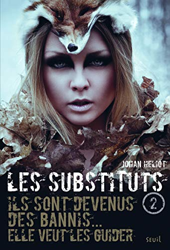 Les Substituts. Vol. 2