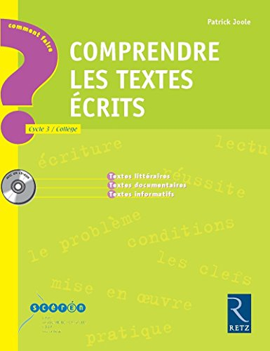 Comprendre les textes écrits : cycle 3/collège : textes littéraires, textes documentaires, textes in