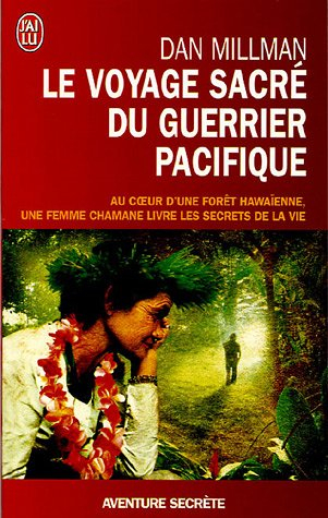 Le voyage sacré du guerrier pacifique : au coeur d'une forêt hawaïenne, une femme chamane livre les 