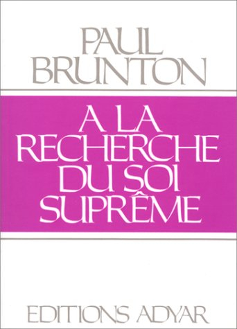 A la recherche du soi suprême