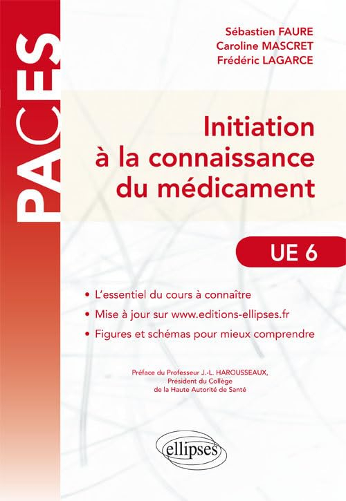 Initiation à la connaissance du médicament : UE 6