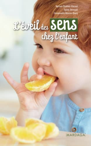 L'éveil des sens chez l'enfant