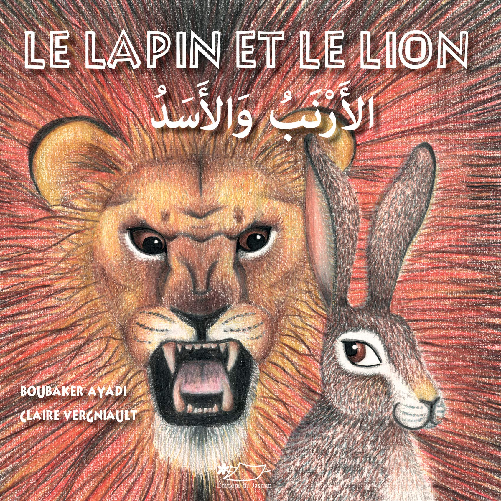 Le lapin et le lion : un conte de kalila wa dimna
