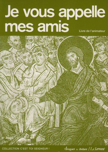 je vous appelle mes amis