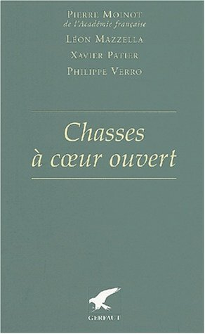 Chasses à coeur ouvert