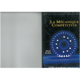 La Mécanique compétitive