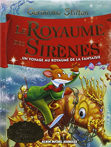 Le royaume de la fantaisie. Vol. 6. Le royaume des sirènes