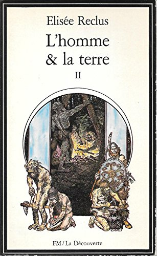 HOMME ET LA TERRE. : Tome 2