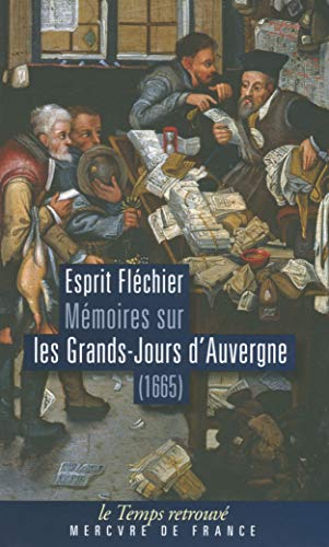 Mémoires de Fléchier sur les Grands-Jours d'Auvergne : 1665