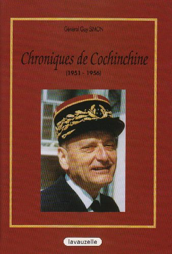 Chroniques de Cochinchine : 1951-1956