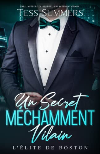 Un Secret Méchamment Vilain: L’élite de Boston