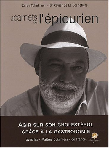 Les carnets de l'épicurien. Vol. 1