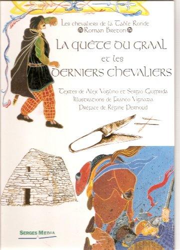 Quête du Graal, derniers chevaliers