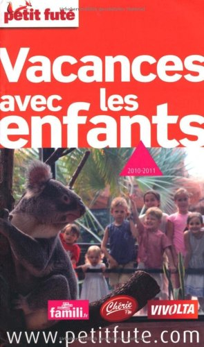 Vacances avec les enfants : 2010-2011