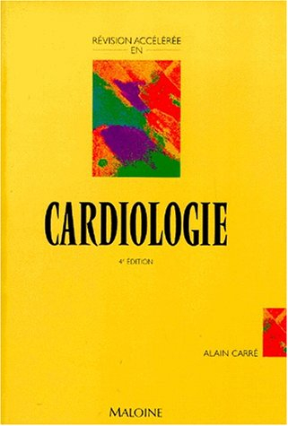 Révision accélérée en cardiologie