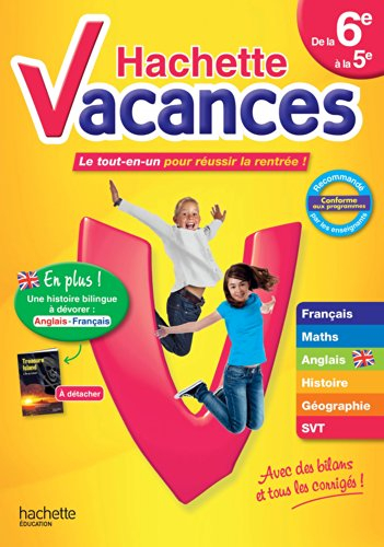 Hachette vacances, de la 6e à la 5e : le tout-en-un pour réussir la rentrée !