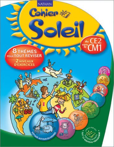Cahier soleil, du CE2 vers le CM1