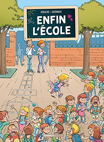 Enfin l'école. Vol. 1