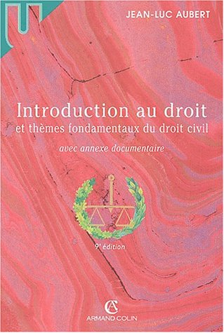 introduction au droit et thèmes fondamentaux du droit civil, 9e édition