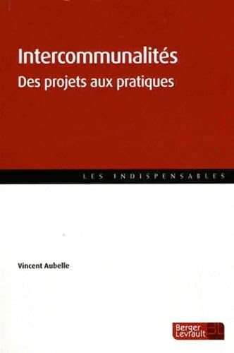 Intercommunalité : des projets aux pratiques