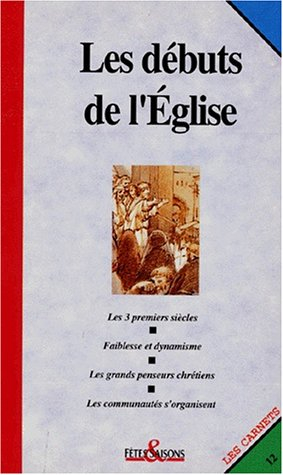 Les Débuts de l'Eglise