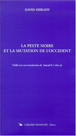 La peste noire et la mutation de l'Occident