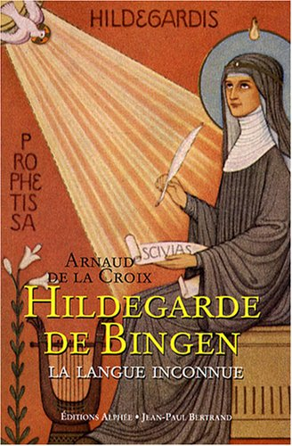 Hildegarde de Bingen, La langue inconnue