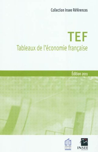 TEF, tableaux de l'économie française : édition 2011