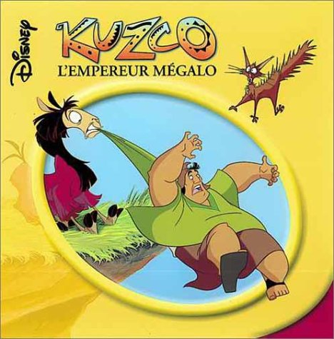 Kuzco : l'empereur mégalo