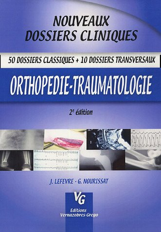 Orthopédie, traumatologie