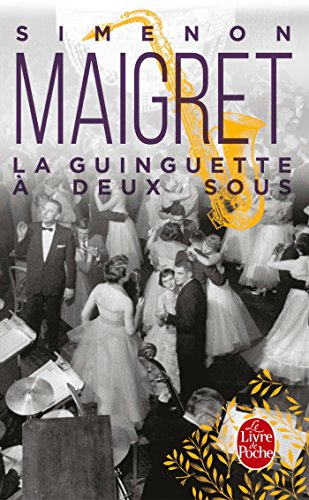 La guinguette à deux sous : Maigret