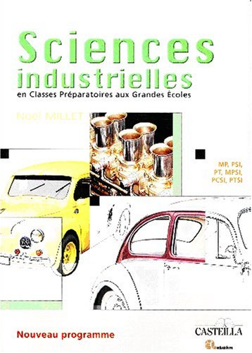Sciences industrielles : classes préparatoires aux grandes écoles, première et deuxième année : MP, 