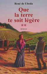 Que la terre te soit légère. Vol. 2