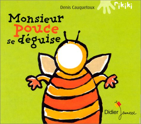 Monsieur Pouce se déguise