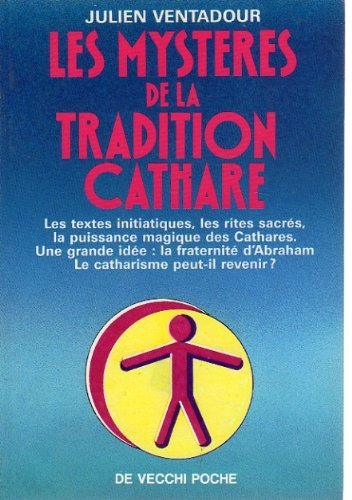 Les Mystères de la tradition cathare