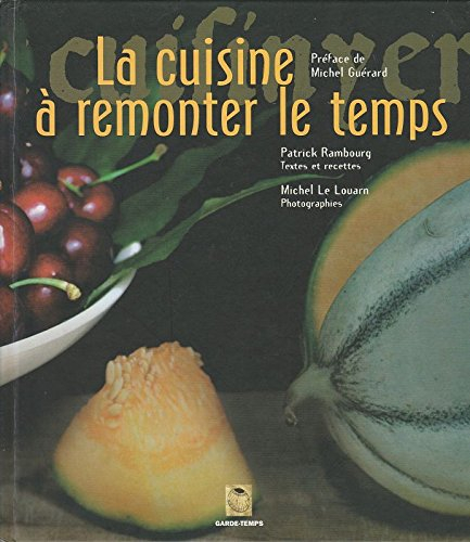 La cuisine à remonter le temps