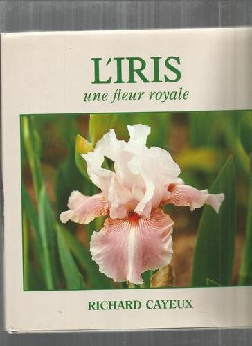 l'iris : une fleur royale