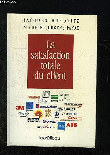 la satisfaction totale du client