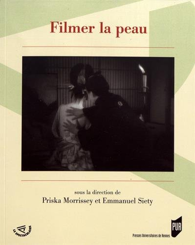 Filmer la peau