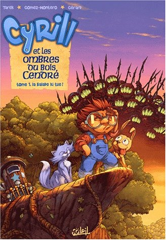 Cyrill et les ombres du bois cendré. Vol. 1. La balade ki tue