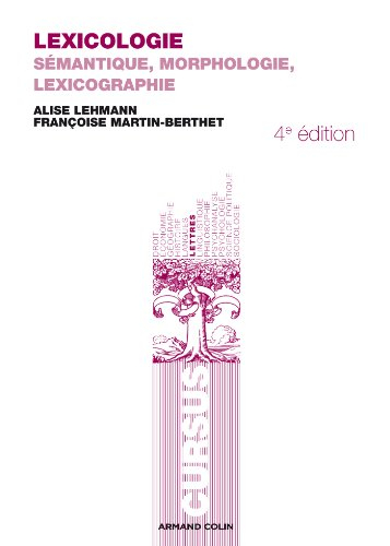 Lexicologie : sémantique, morphologie, lexicographie