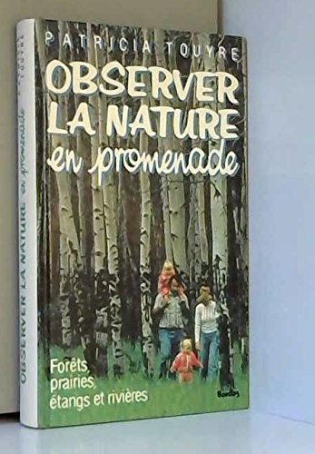observer la nature en promenade