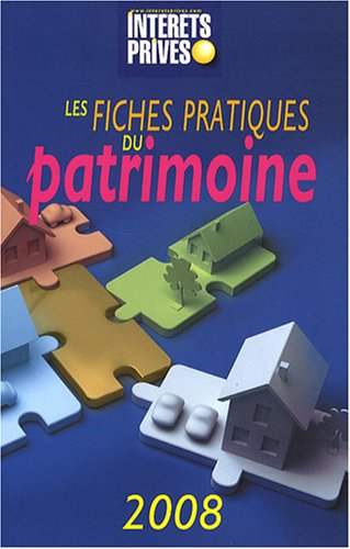 Les fiches pratiques du patrimoine 2008